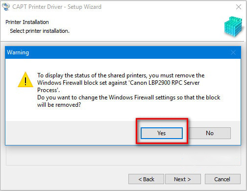  Nhấn "Yes" để thay đổi ngắt tường lửa khi chia sẻ máy in Canon 2900 qua mạng