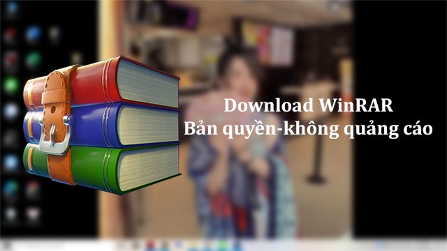 Hướng Dẫn Tải WinRAR